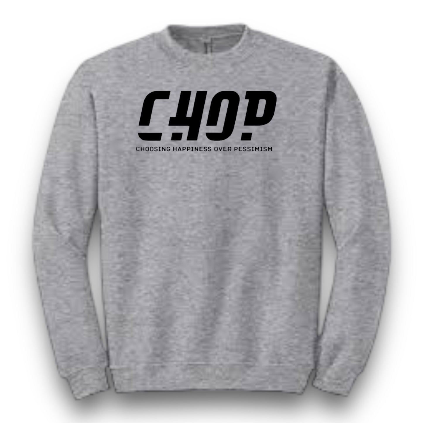 CHOP Sweatshirt (S to XL)