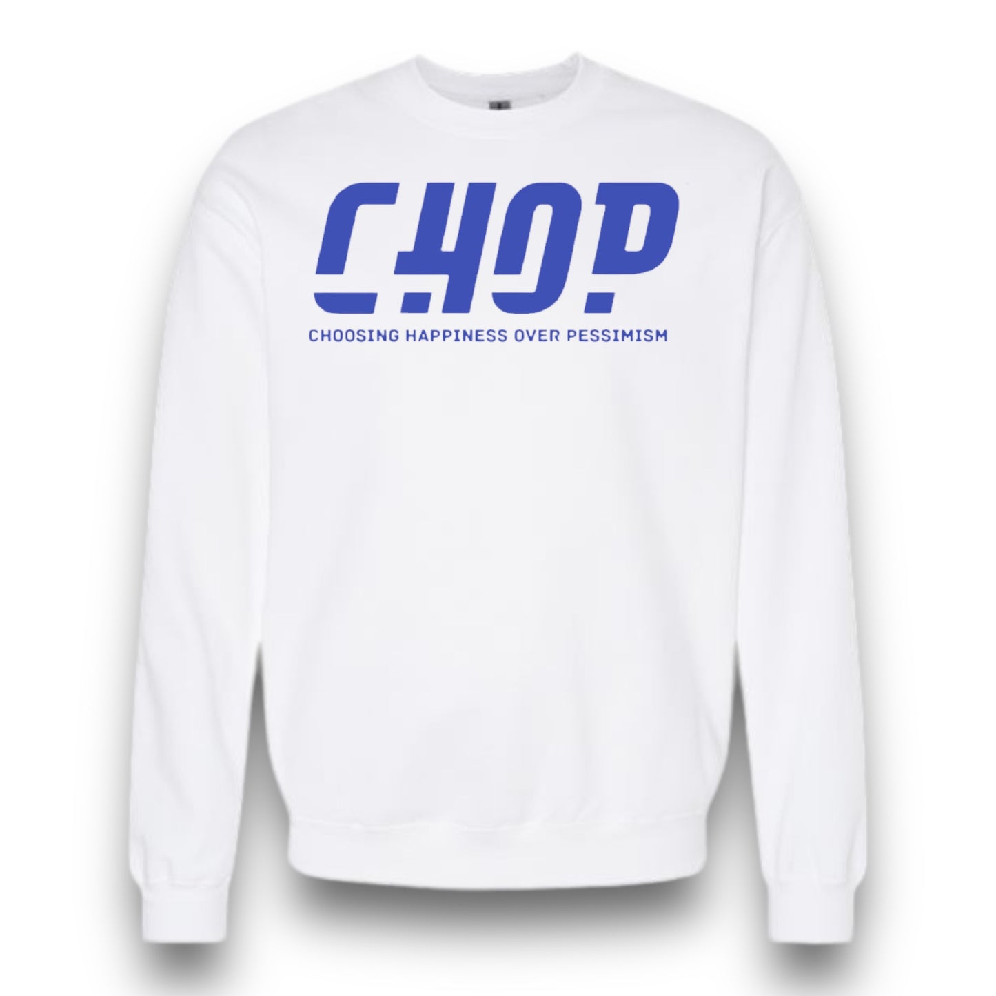 CHOP Sweatshirt (S to XL)